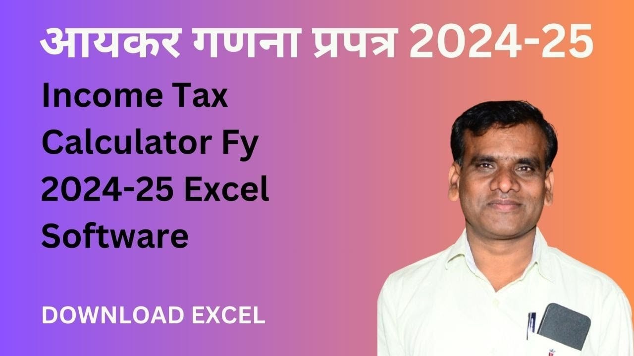 Income Tax Calculator fy 2024-25 Excel